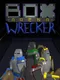Boxwrecker Arena