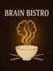 Brain Bistro