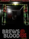 Brews & Blood: Origin