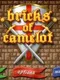 Bricks of Camelot
