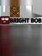 Bright Bob