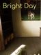 Bright Day