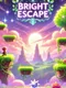 Bright Escape