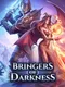 Bringers of Darkness