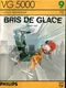 Bris de Glace
