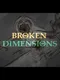 Broken Dimensions