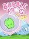 Bubble Frog DX