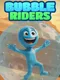 Bubble Riders