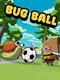 Bug Ball