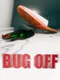 Bug Off