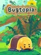 Bugtopia