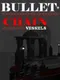 Bullet Chain: Vessels