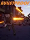 Bulletproof
