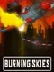 Burning Skies