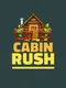 Cabin Rush