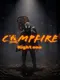 Campfire: Night One
