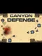 Canyon Defense