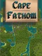 Cape Fathom