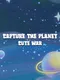 Capture the planet: Cute War
