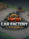 Car Factory Tycoon