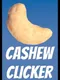 Cashew Clicker
