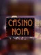 Casino Noir
