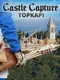 Castle Capture Topkapi