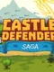 Castle Defender Saga