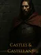 Castles & Castellans