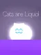 Cats are Liquid - A Light in the Shadows
