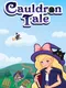 Cauldron Tale