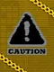 Caution