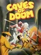 Caves of Doom