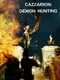 Cazzarion: Demon Hunting