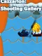 Cazzarion: Shooting Gallery