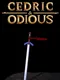 Cedric & Odious