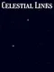 Celestial Links
