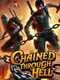 Chained Through Hell
