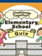 Challenge Together! Elementary School Quiz