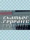 Chamber.Repeat();