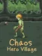 Chaos Brave Village