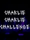 Charlie Charlie Challenge