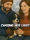 Chasing Her Light
