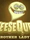 Cheese Quest 3D: The Brother Lady Saga
