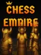Chess Empire