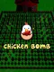 Chicken Bomb