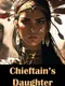Chieftain's Daughter