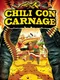Chili Con Carnage