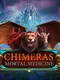 Chimeras: Mortal Medicine