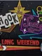 Chook & Sosig: Long Weekend